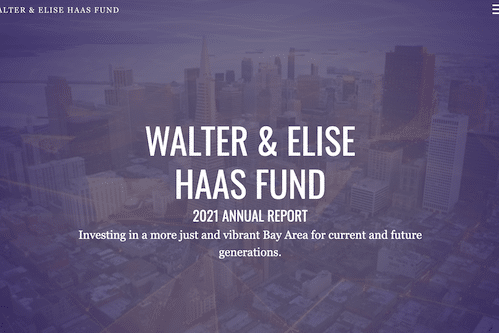 Walter & Elise Haas Fund 2021 Annual Report